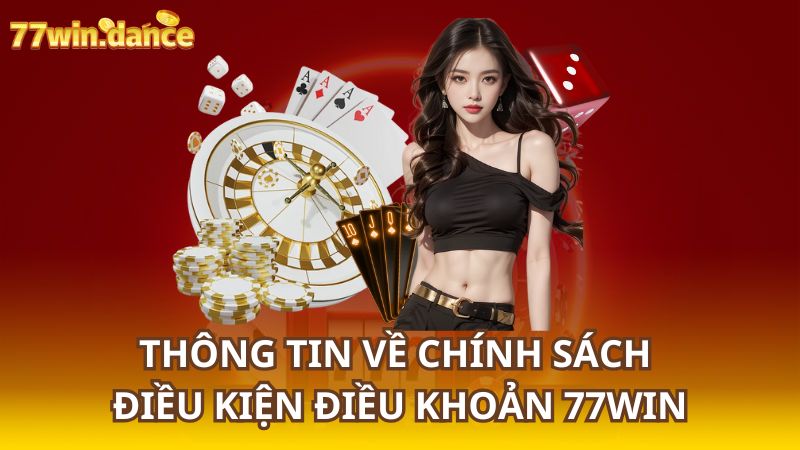 1_Thong-tin-ve-chinh-sach-_dieu-kien-dieu-khoan-77Win[1]