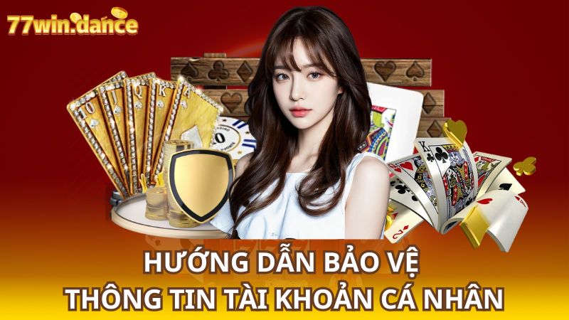 2_Huong-dan-bao-ve-_thong-tin-tai-khoan-ca-nhan[1]