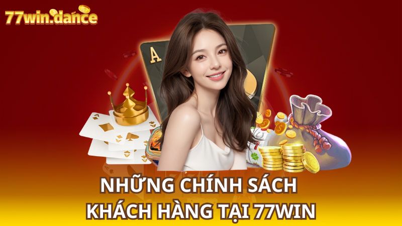 2_Nhung-chinh-sach-_khach-hang-tai-77Win[1]